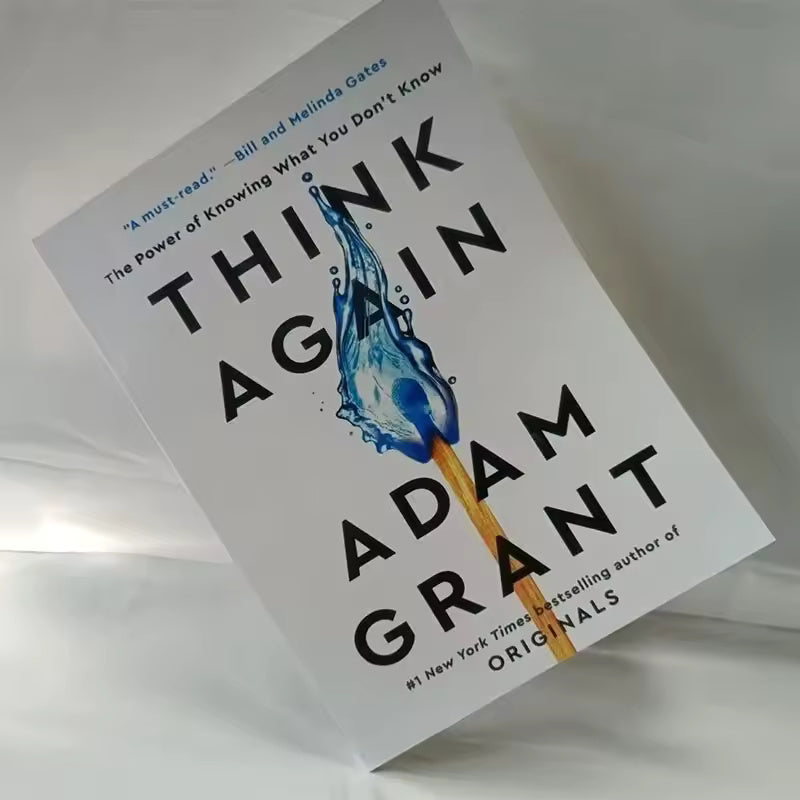 Think Again By Adam Grant The Power of Knowing What You Don't Know #1 Bestselling Book in English